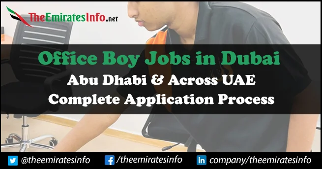Office Boy Jobs in Dubai | Rewarding Opportunities For Freshers Apply Online Office Boy Jobs in Dubai | Apply Online